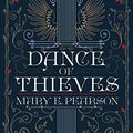 Cover Art for B078X1SVGN, Dance of Thieves by Mary E. Pearson