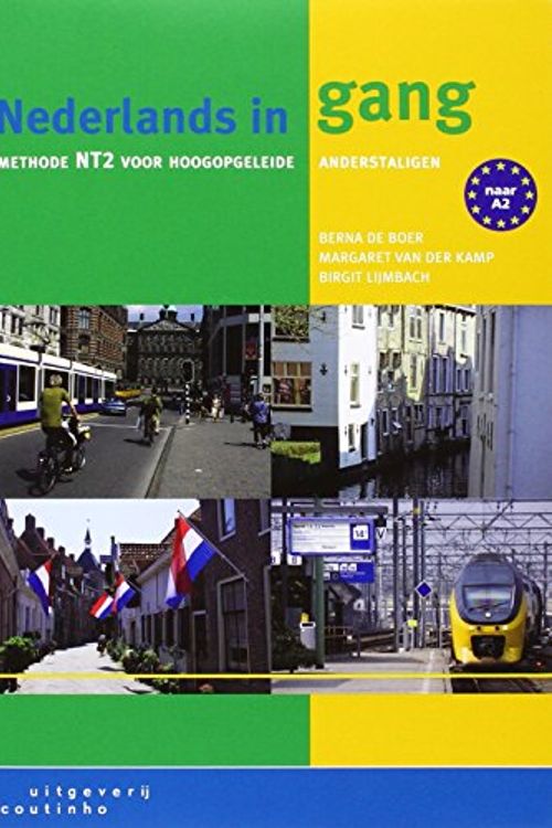 Cover Art for 9789046902257, Nederlands in gang: methode NT2 voor hoogopgeleide anderstaligen by Berna Boer De  , Margaret Der Van Kamp