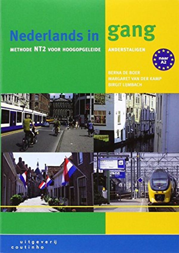 Cover Art for 9789046902257, Nederlands in gang: methode NT2 voor hoogopgeleide anderstaligen by Berna Boer De  , Margaret Der Van Kamp