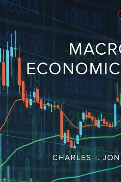 Cover Art for 9780393602487, Macroeconomics by Charles I. Jones