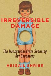 Cover Art for 9781684510313, Irreversible Damage by Abigail Shrier