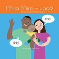 Cover Art for 9781647869908, Mira Mira - Look! by Carmichael Lewis, Patricia Lewis