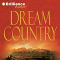 Cover Art for 9781423309895, Dream Country by Luanne Rice