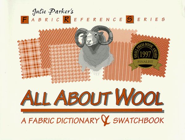 Cover Art for 9780963761224, All About Wool by written & illustrated by Julie Parker