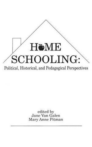 Cover Art for 9780893917067, Home Schooling by Van Galen, Jane/ Pitman, Mary Anne