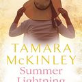 Cover Art for B07TRLCD5X, Summer Lightning by Tamara McKinley