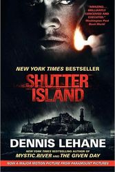 Cover Art for 9780061807404, Shutter Island Tie-In by Dennis Lehane