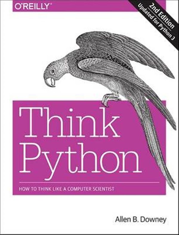 Cover Art for 9781491939369, Think Python: How to Think Like a Computer Scientist by Allen B. Downey