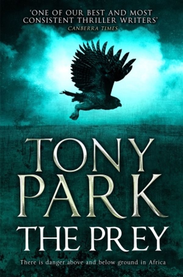 Cover Art for 9781742612447, The Prey by Tony Park