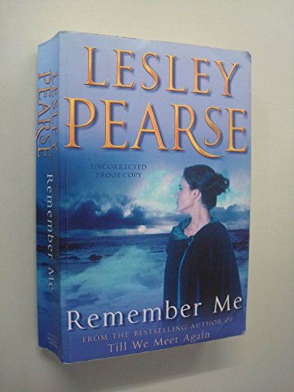 Cover Art for 9780718146849, Remember Me by Lesley Pearse