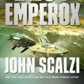 Cover Art for 9780765389169, The Last Emperox (Interdependency) by John Scalzi