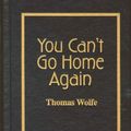 Cover Art for 9780848806835, You Can't Go Home Again by Thomas Wolfe