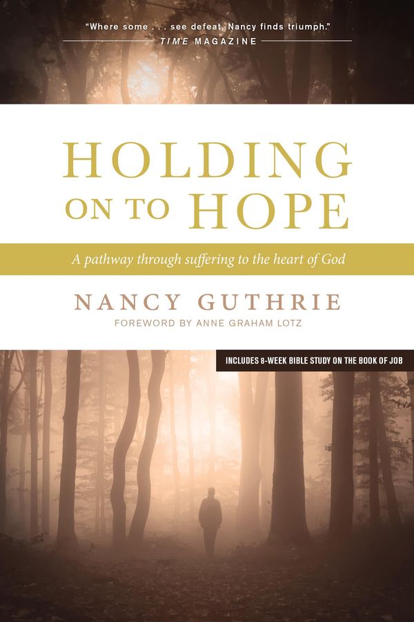 Cover Art for 9781496414892, Holding on to Hope by Nancy Guthrie