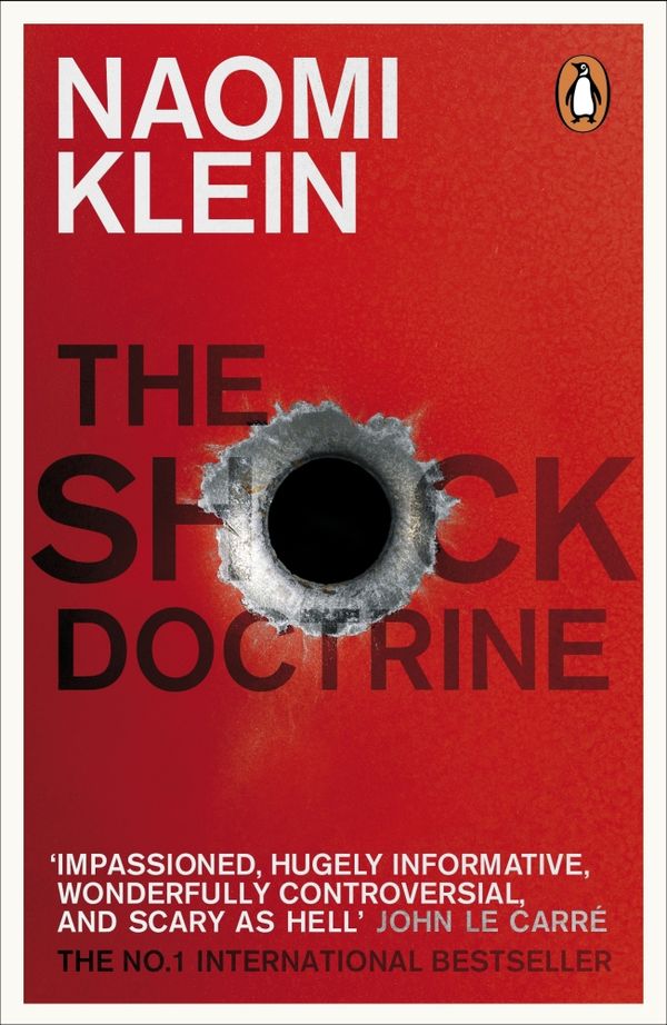 Cover Art for 9780141919508, The Shock Doctrine by Naomi Klein