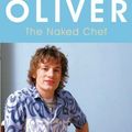 Cover Art for 9780141029436, The Naked Chef by Jamie Oliver