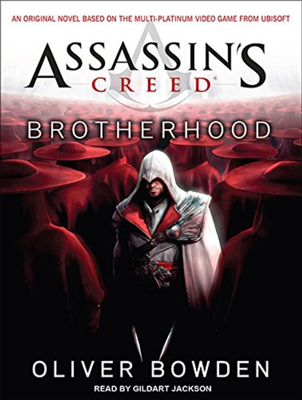 Cover Art for 9781452606682, Brotherhood by Oliver Bowden