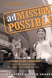 Cover Art for 9781402263316, Admission Possible: Everything You Need to Know about Finding, Applying, and Getting into the Best College for You by Marjorie Hansen Shaevitz