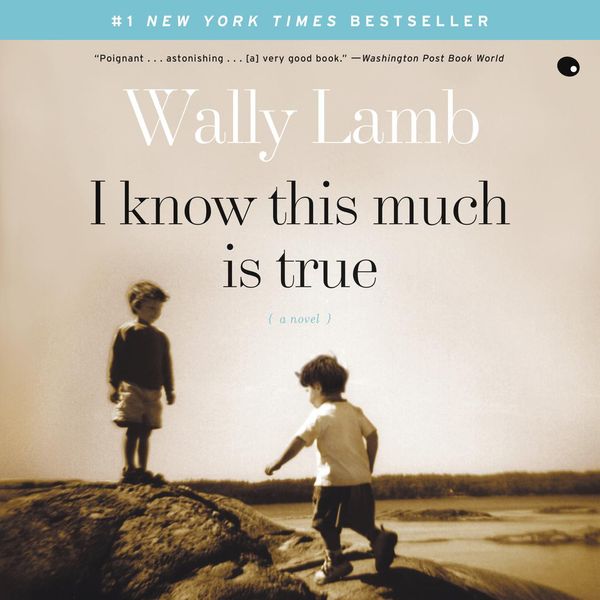 Cover Art for 9780060752286, I Know This Much Is True by Wally Lamb