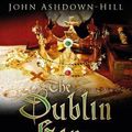 Cover Art for 9780750960342, The Dublin King: The True Story of Lambert Simnel and the Princes in the Tower by John Ashdown-Hill
