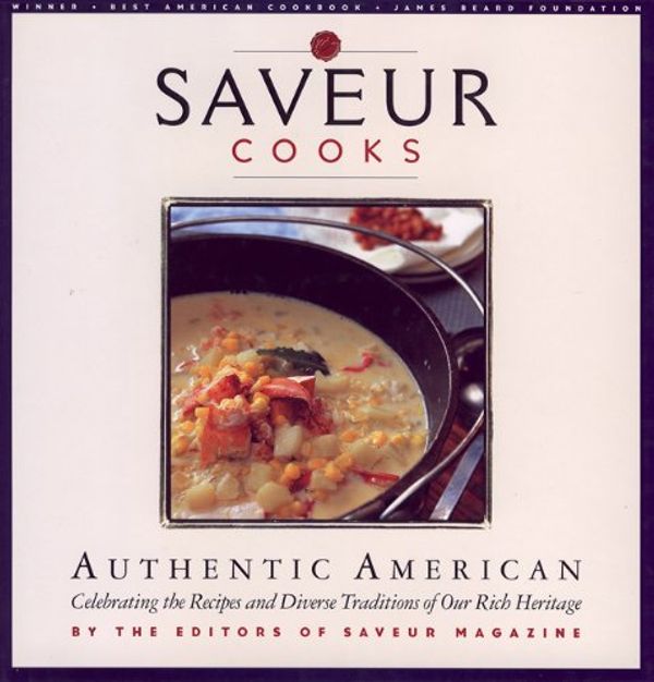 Cover Art for 9780811821605, "Saveur" Cooks Authentic American by Colman Andrews, Dorothy Kalins