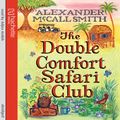 Cover Art for B00NPBMYNM, The Double Comfort Safari Club by Alexander McCall Smith