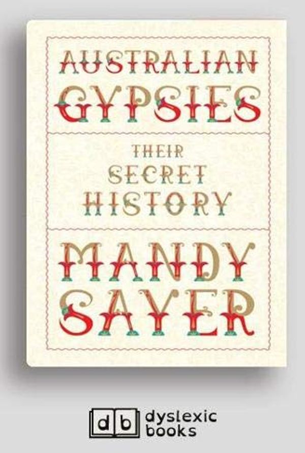 Cover Art for 9781525293245, Australian Gypsies: Their secret history by Mandy Sayer