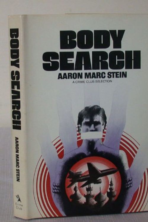 Cover Art for 9780385127561, Body Search by Aaron Marc Stein