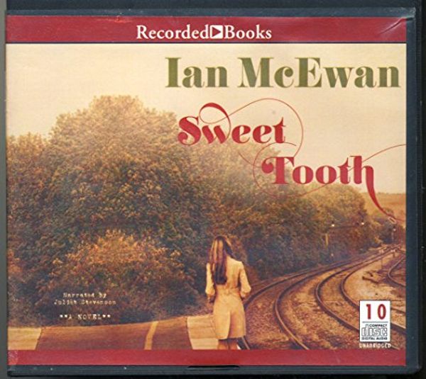 Cover Art for 9781464049507, Sweet Tooth by Ian McEwan Unabridged CD Audiobook by Ian McEwan