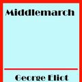 Cover Art for 1230000912389, Middlemarch by George Eliot