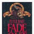 Cover Art for 9780688084608, Fade Out by Peter Bart