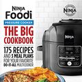 Cover Art for B07ZWQ28JP, The Big Ninja Foodi Pressure Cooker Cookbook: 175 Recipes and 3 Meal Plans for Your Favorite Do-It-All Multicooker by Kenzie Swanhart