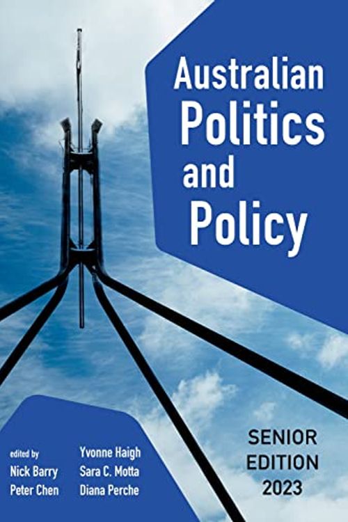 Cover Art for 9781743328958, Australian Politics and Policy: Senior Edition 2023 by Dr Peter John Chen