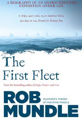 Cover Art for 9780733335440, The First Fleet by Rob Mundle