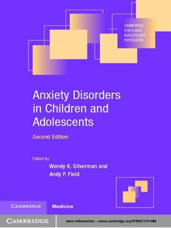 Cover Art for 9781139124157, Anxiety Disorders in Children and Adolescents by Wendy K. Silverman