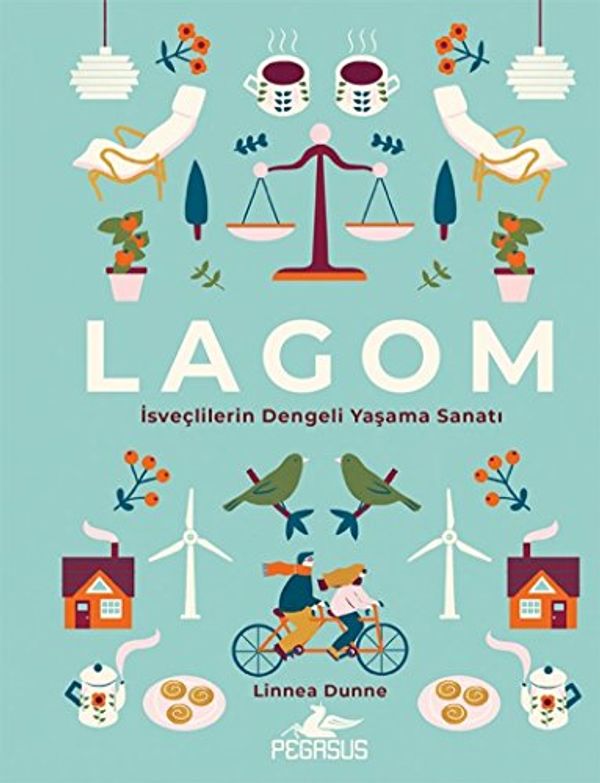 Cover Art for 9786052994795, Lagom-İsveçlilerin Dengeli Yaşama Sanatı by Linnea Dunne