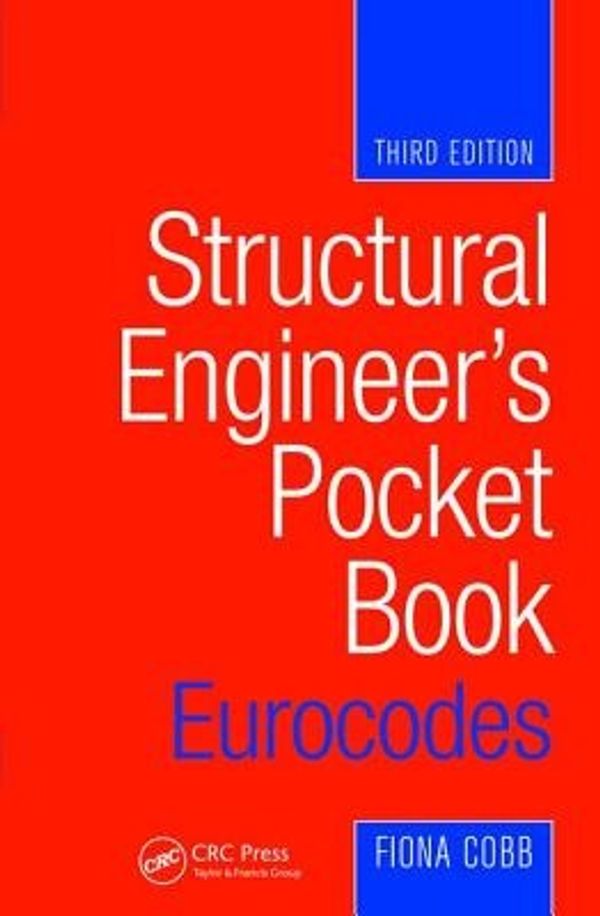 Cover Art for 9781138470187, Structural Engineer's Pocket Book: Eurocodes, Third Edition by Fiona Cobb
