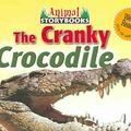 Cover Art for 9780836859706, The Cranky Crocodile by Rebecca Johnson