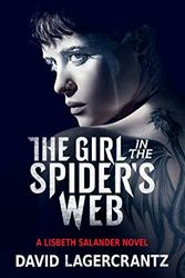 Cover Art for 9780525566021, GIRL IN THE SPIDER'S WEB MTI  EXP by David Lagercrantz