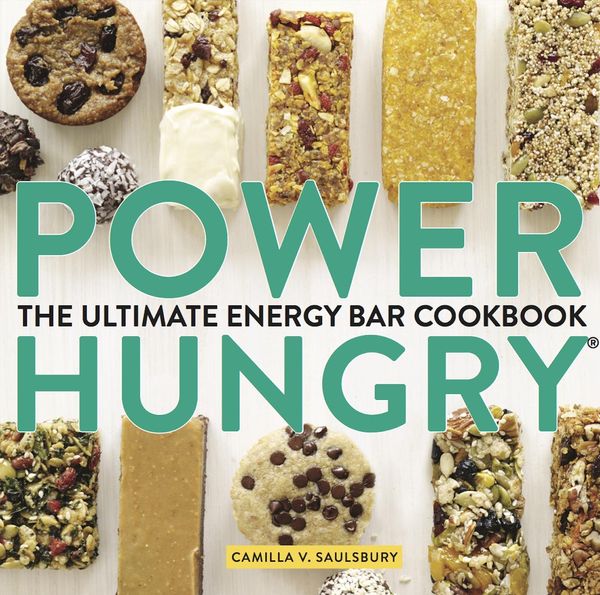 Cover Art for 9781681054223, Power Hungry: The Ultimate Energy Bar Cookbook by Camilla V. Saulsbury