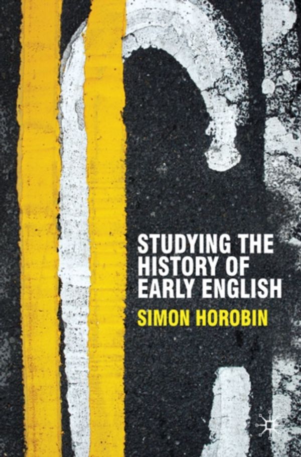 Cover Art for 9780230551381, Studying the History of Early English by Simon Horobin