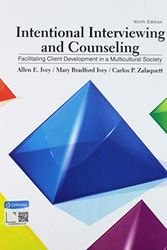 Cover Art for 9781337497015, Intentional Interviewing and Counseling + Mindtap Counseling, 1 Term 6 Months Access Card: Facilitating Client Development in a Multicultural Society by Allen E. Ivey, Mary Bradford Ivey, Carlos P. Zalaquett