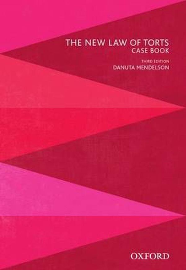 Cover Art for 9780195525076, The New Law of Torts Case Book by Danuta Mendelson