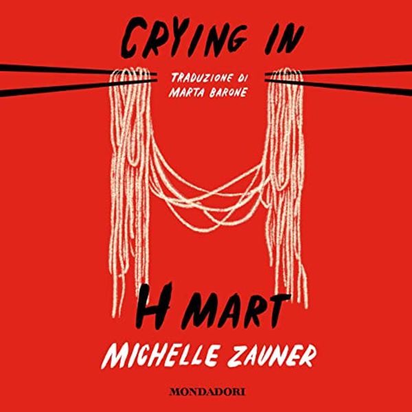 Cover Art for B0BNW4SCTF, Crying in H Mart by Michelle Zauner