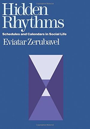 Cover Art for 9780520056091, Hidden Rhythms by Eviatar Zerubavel