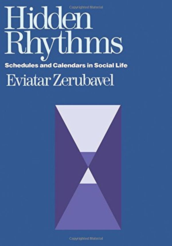 Cover Art for 9780520056091, Hidden Rhythms by Eviatar Zerubavel