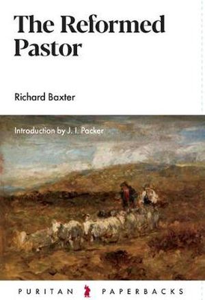 Cover Art for 9781848712119, The Reformed Pastor by Richard Baxter