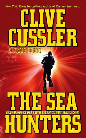 Cover Art for 9780743480697, The Sea Hunters by Clive Cussler