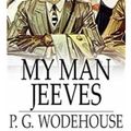 Cover Art for 9781105957079, My Man Jeeves by P.G. Wodehouse