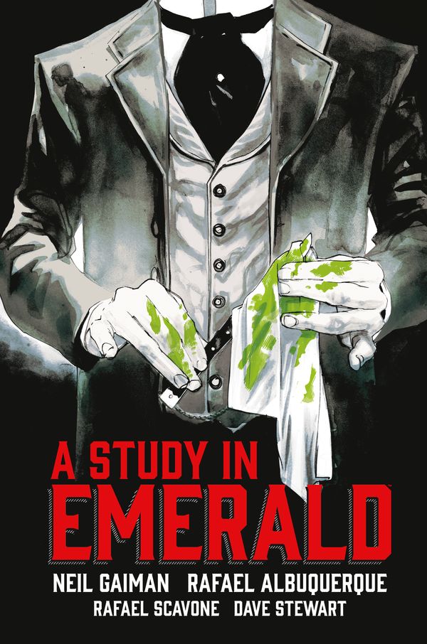 Cover Art for 9781506703930, Neil Gaiman's a Study in Emerald by Neil Gaiman, Rafael Albuquerque, Rafael Scavone