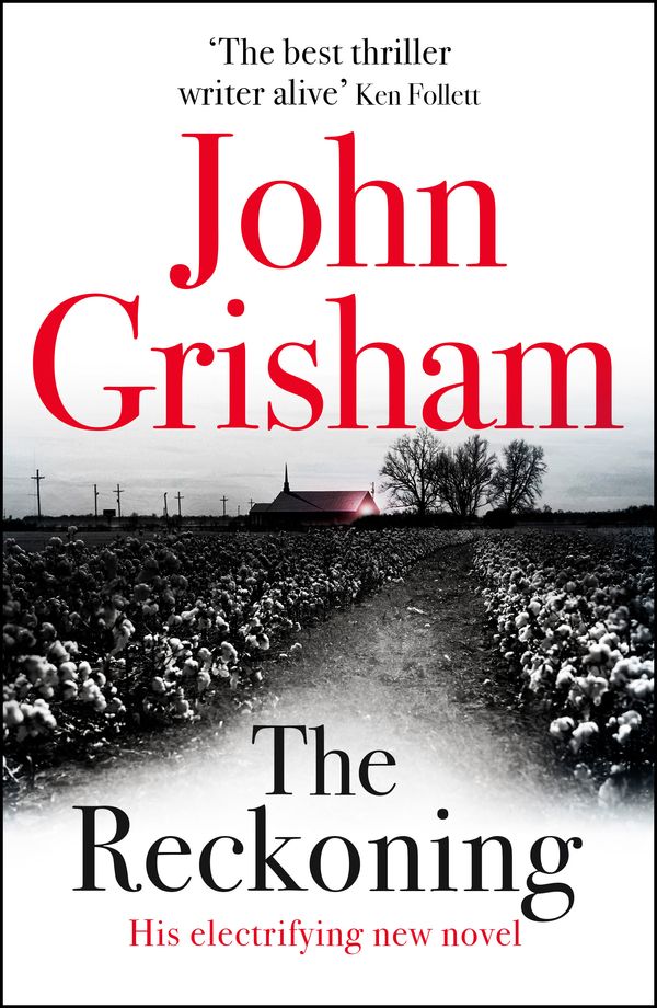 Cover Art for 9781473684393, The Reckoning by John Grisham